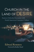 Cover: Church in the Land of Desire - Wipf & Stock Publishers
