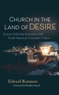 Cover: Church in the Land of Desire - Wipf & Stock Publishers
