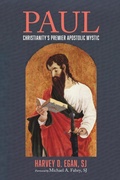 Cover: Paul: Christianity's Premier Apostolic Mystic - Wipf & Stock Publishers