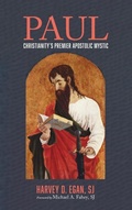 Cover: Paul: Christianity's Premier Apostolic Mystic - Wipf & Stock Publishers