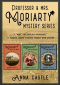 Cover: The Professor & Mrs. Moriarty Mysteries: Books 1-3 (A Professor & Mrs. Moriarty Mystery) - A Professor & Mrs. Moriarty Mystery