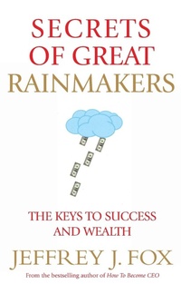 Enlarge image Cover: Secrets of Great Rainmakers - Vermilion