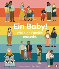 Abbildung von: Ein Baby! Wie eine Familie entsteht - Penguin Junior