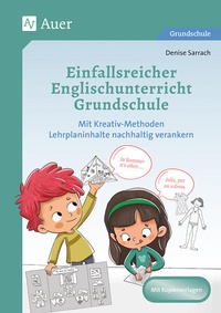 Abbildung von: Einfallsreicher Englischunterricht Grundschule - Auer Verlag in der AAP Lehrerwelt GmbH
