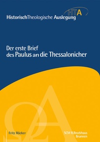 Abbildung von: Der erste Brief des Paulus an die Thessalonicher - R. Brockhaus