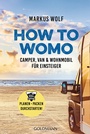 Cover: HOW TO WOMO - Goldmann