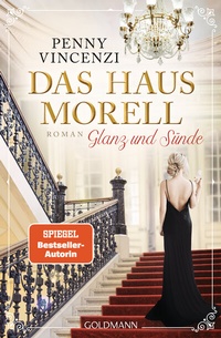 Abbildung von: Das Haus Morell - Glanz und Sünde - Goldmann