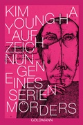 Cover: Aufzeichnungen eines Serienm&ouml;rders - Goldmann