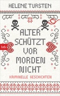 Cover: Alter sch&uuml;tzt vor Morden nicht - btb