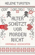 Cover: Alter sch&uuml;tzt vor Morden nicht - btb