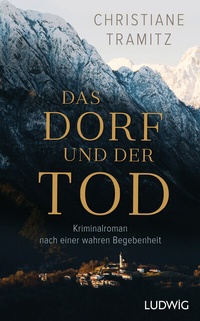 Abbildung von: Das Dorf und der Tod - Ludwig Buchverlag