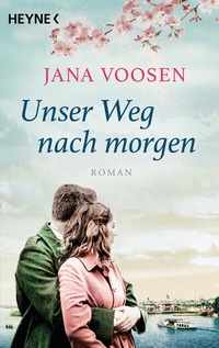 Abbildung von: Unser Weg nach morgen - Heyne