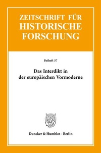 Bild: Das Interdikt in der europäischen Vormoderne. - Duncker & Humblot