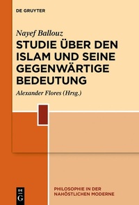 Abbildung von: Studie über den Islam und seine gegenwärtige Bedeutung - De Gruyter