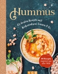 Cover: Hummus. Die besten Rezepte mit Kichererbsen, Linsen & Co. - Naumann & G&ouml;bel