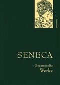 Cover: Seneca, Gesammelte Werke - Anaconda Verlag
