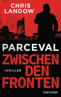 Enlarge image Cover: Parceval - Zwischen den Fronten - Blanvalet