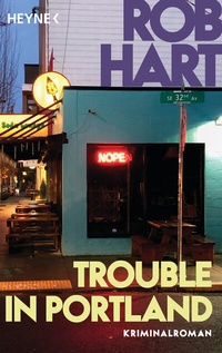 Enlarge image Cover: Trouble in Portland - Heyne