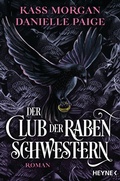 Cover: Der Club der Rabenschwestern - Heyne