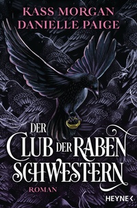 Enlarge image Cover: Der Club der Rabenschwestern - Heyne