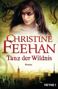 Abbildung von: Tanz der Wildnis - Heyne