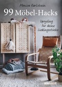 Cover: 99 Möbel-Hacks - Südwest Verlag