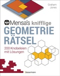 Cover: Mensa's knifflige Geometrier&auml;tsel. Mathematische Aufgaben aus der Trigonometrie und r&auml;umlichen Vorstellungskraft. 3D-R&auml;tsel, Pentominos, Tangrams, Streichholzpuzzles, Fl&auml;chenr&auml;tsel u.v.m. - Bassermann