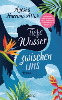 Abbildung von: Tiefe Wasser zwischen uns - Diana Verlag