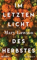 Cover: Im letzten Licht des Herbstes - Heyne