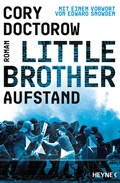 Cover: Little Brother - Aufstand - Heyne