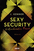 Cover: Verlockendes Feuer (Sexy Security 4) - Diana Verlag