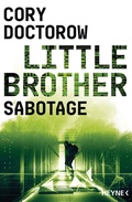 Cover: Little Brother - Sabotage - Heyne