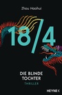 Cover: 18/4 - Die blinde Tochter - Heyne