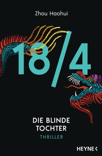 Abbildung von: 18/4 - Die blinde Tochter - Heyne