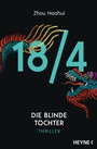 Cover: 18/4 - Die blinde Tochter - Heyne