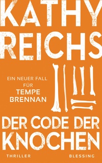 Enlarge image Cover: Der Code der Knochen - Blessing