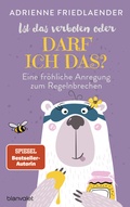 Cover: Ist das verboten oder darf ich das? - Blanvalet