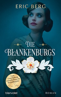 Abbildung von: Die Blankenburgs - Blanvalet