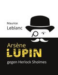 Cover: Ars&egrave;ne Lupin gegen Herlock Sholmes - BoD - Books on Demand