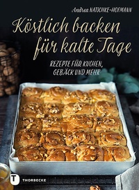 Abbildung von: Köstlich backen für kalte Tage - Jan Thorbecke Verlag