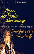 Cover: Wenn der Funke &uuml;berspringt ... - Patmos