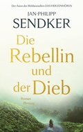 Cover: Die Rebellin und der Dieb - Blessing