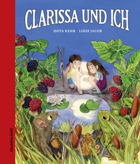Abbildung von: Clarissa und ich - Verlag Voland & Quist