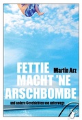 Cover: Fettie macht 'ne Arschbombe - Hirschk&auml;fer Verlag