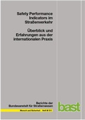 Cover: Safety Performance Indicators im Stra&szlig;enverkehr - Fachverlag NW in Carl Ed. Sch&uuml;nemann KG