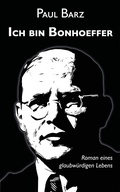Cover: Ich bin Bonhoeffer - Edition Vestigo Leonis