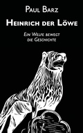 Cover: Heinrich der L&ouml;we - Edition Vestigo Leonis