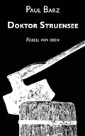 Cover: Doktor Struensee - Edition Vestigo Leonis