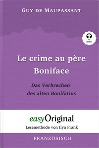 Abbildung von: Le crime au père Boniface / Das Verbrechen des alten Bonifatius (mit kostenlosem Audio-Download-Link) - EasyOriginal Verlag