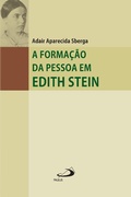 Cover: A forma&ccedil;&atilde;o da pessoa em Edith Stein - Paulus Editora